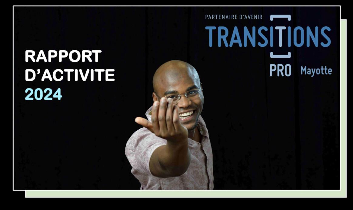 rapport_activite_2024_transitions_pro_mayotte